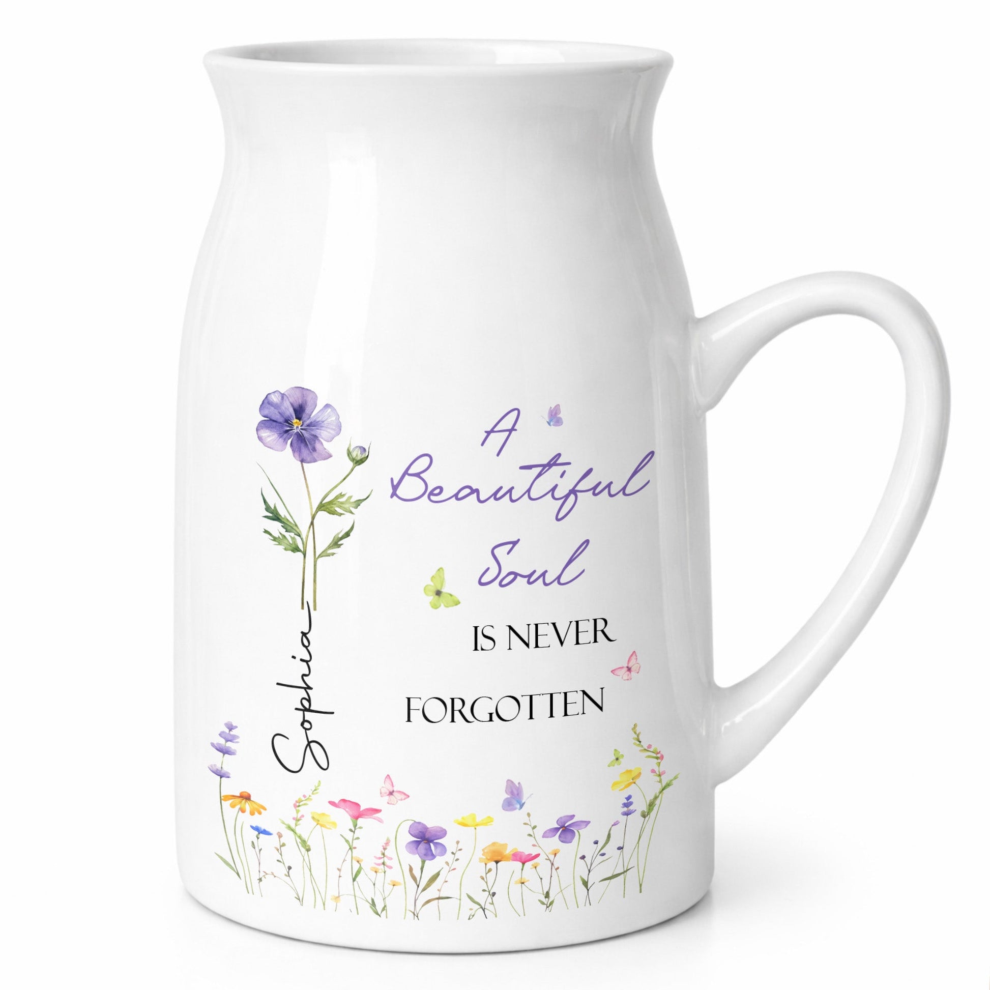A Beautiful Soul Is Never Forgotten Wildflowers And Butterflies - Personalized Ceramic Flower Vase
