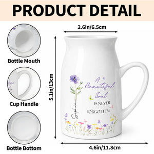 A Beautiful Soul Is Never Forgotten Wildflowers And Butterflies - Personalized Ceramic Flower Vase