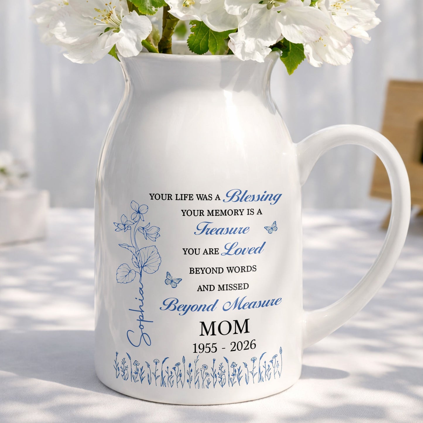 Your Life Was A Blessing Memorial Birth Month Flower Mom - Personalized Ceramic Flower Vase