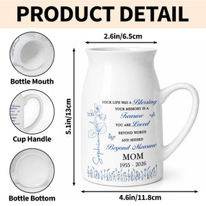 Your Life Was A Blessing Memorial Birth Month Flower Mom - Personalized Ceramic Flower Vase