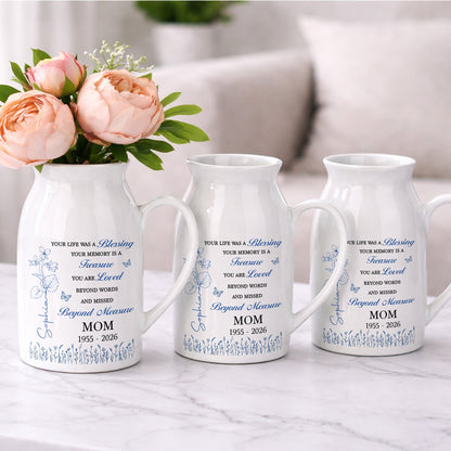 Your Life Was A Blessing Memorial Birth Month Flower Mom - Personalized Ceramic Flower Vase