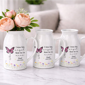 I Was His Angel Now He Is Mine Butterfly Flowers Memorial - Personalized Ceramic Flower Vase