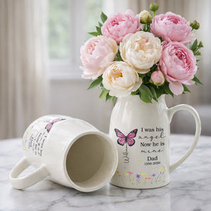 I Was His Angel Now He Is Mine Butterfly Flowers Memorial - Personalized Ceramic Flower Vase