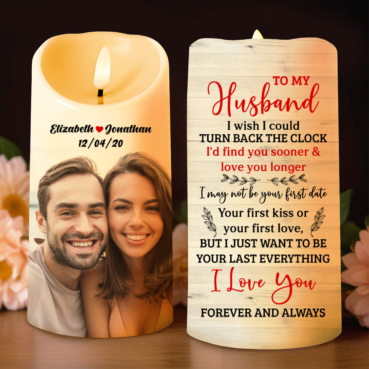 Find You Sooner Love You Longer Always And Forever - Personalized Custom LED Candle - HSB003_LECA