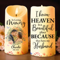 Heaven Is Beautiful They Have My Husband Memorial Candle - Personalized Custom LED Candle - HSB004_LECA