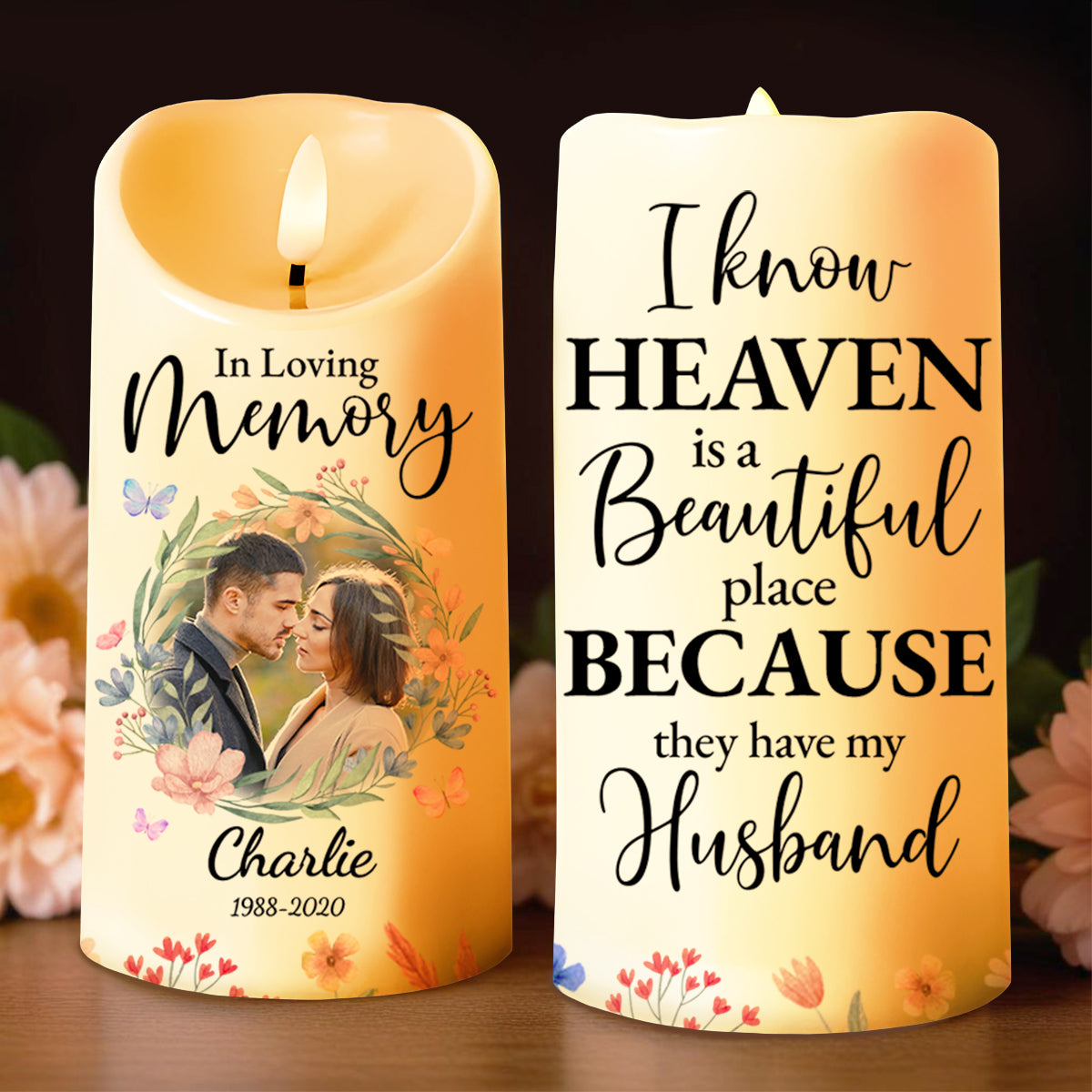 Heaven Is Beautiful They Have My Husband Memorial Candle - Personalized Custom LED Candle - HSB004_LECA