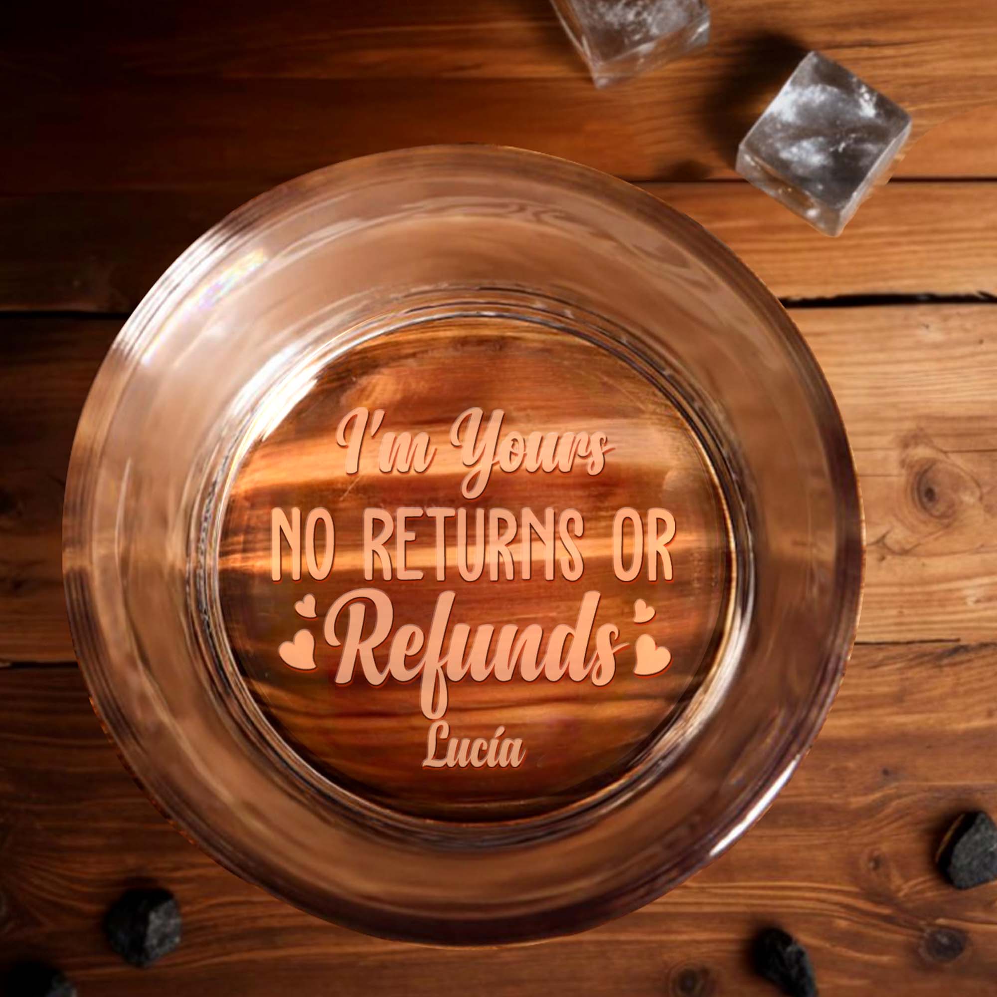 I'm Yours No Returns Or Refunds With Hearts - Personalized Engraved Whiskey Glass - HSB014_EWG