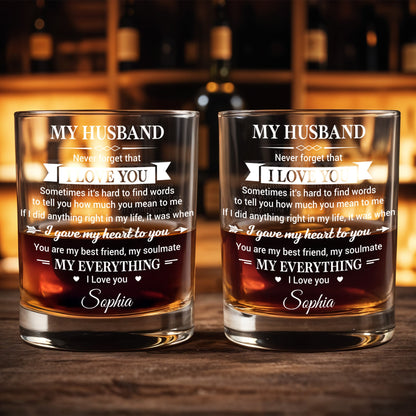 My Husband Never Forget I Love You Heart And Arrow Design - Personalized Custom Whiskey Glass - HSB108_RWG