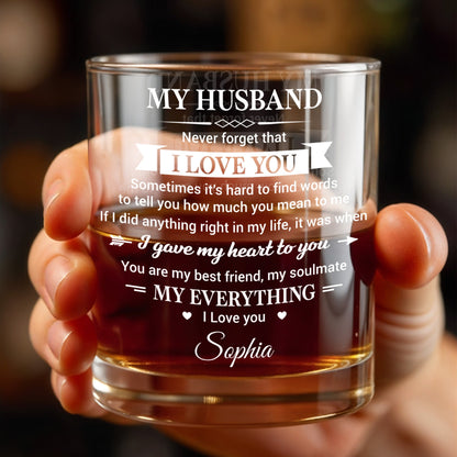 My Husband Never Forget I Love You Heart And Arrow Design - Personalized Custom Whiskey Glass - HSB108_RWG