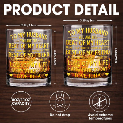 To My Husband You Are The Beat Of My Heart Hearts - Personalized Custom Whiskey Glass - HSB127_RWG