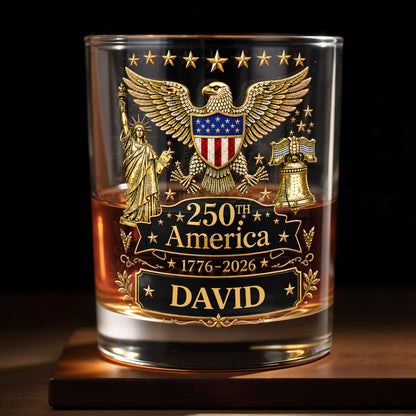 250th America Patriotic Eagle With Statue Of Liberty And Bell - Personalized Custom Whiskey Glass - INDE399_RWG