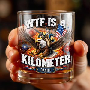 WTF Is A Kilometer Patriotic Eagle Riding Washington - Personalized Custom Whiskey Glass - INDE446_RWG