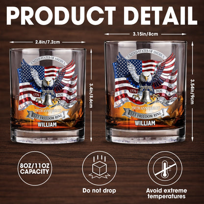 United States Of America 250th Anniversary Let Freedom Ring Eagle Flag - Personalized Custom Whiskey Glass - INDE505_RWG
