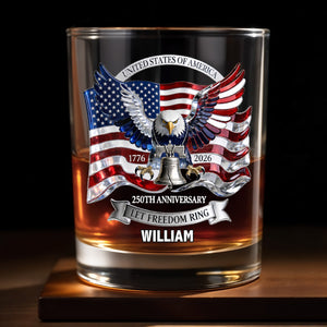 United States Of America 250th Anniversary Let Freedom Ring Eagle Flag - Personalized Custom Whiskey Glass - INDE505_RWG