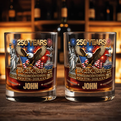 We The People Semiquincentennial Patriotic Eagle And Statue Of Liberty - Personalized Custom Whiskey Glass - INDE522_RWG