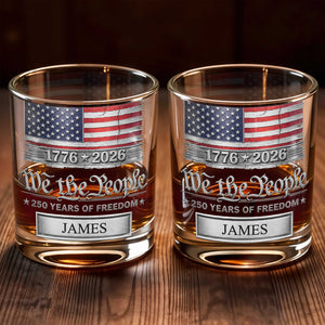 We The People Years Of Freedom American Flag Patriotic Design - Personalized Custom Whiskey Glass - INDE576_RWG