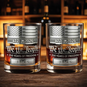 We The People 250 Years Of Freedom American Flag Patriotic Design - Personalized Custom Whiskey Glass - INDE577_RWG