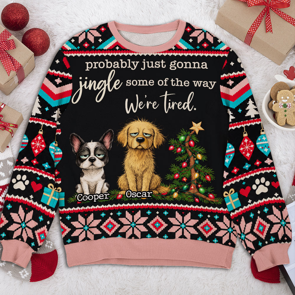 Too Tired To Jingle All The Way - Personalized All-Over-Print Sweatshirt
