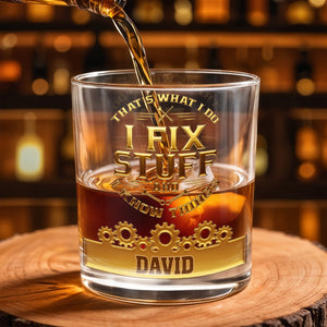 I Fix Stuff And I Know Things, Gears and Tools Design - Personalized Custom Whiskey Glass - JBS072_RWG