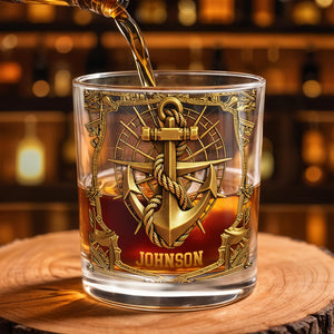 Sailing Through Life With Strength And Honor 3D Golden Anchor - Personalized Custom Whiskey Glass - JBS194_RWG
