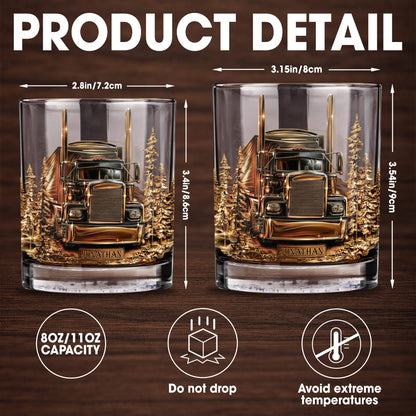 King Of The Road Semi Truck With Pine Trees - Personalized Custom Whiskey Glass - JBS302_RWG
