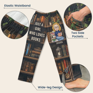 Just A Girl Who Loves Books - Personalized Sweatpants, Lounge Pants With Pockets, Custom Pajama Pants, Jogger Sweatpants, Gift For Her
