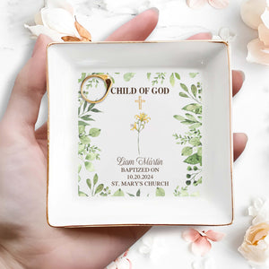 Child Of God Baptism Decorative Jewelry Dish - Personalized Custom Jewelry Dish - KID014_SCRD