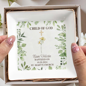 Child Of God Baptism Decorative Jewelry Dish - Personalized Custom Jewelry Dish - KID014_SCRD