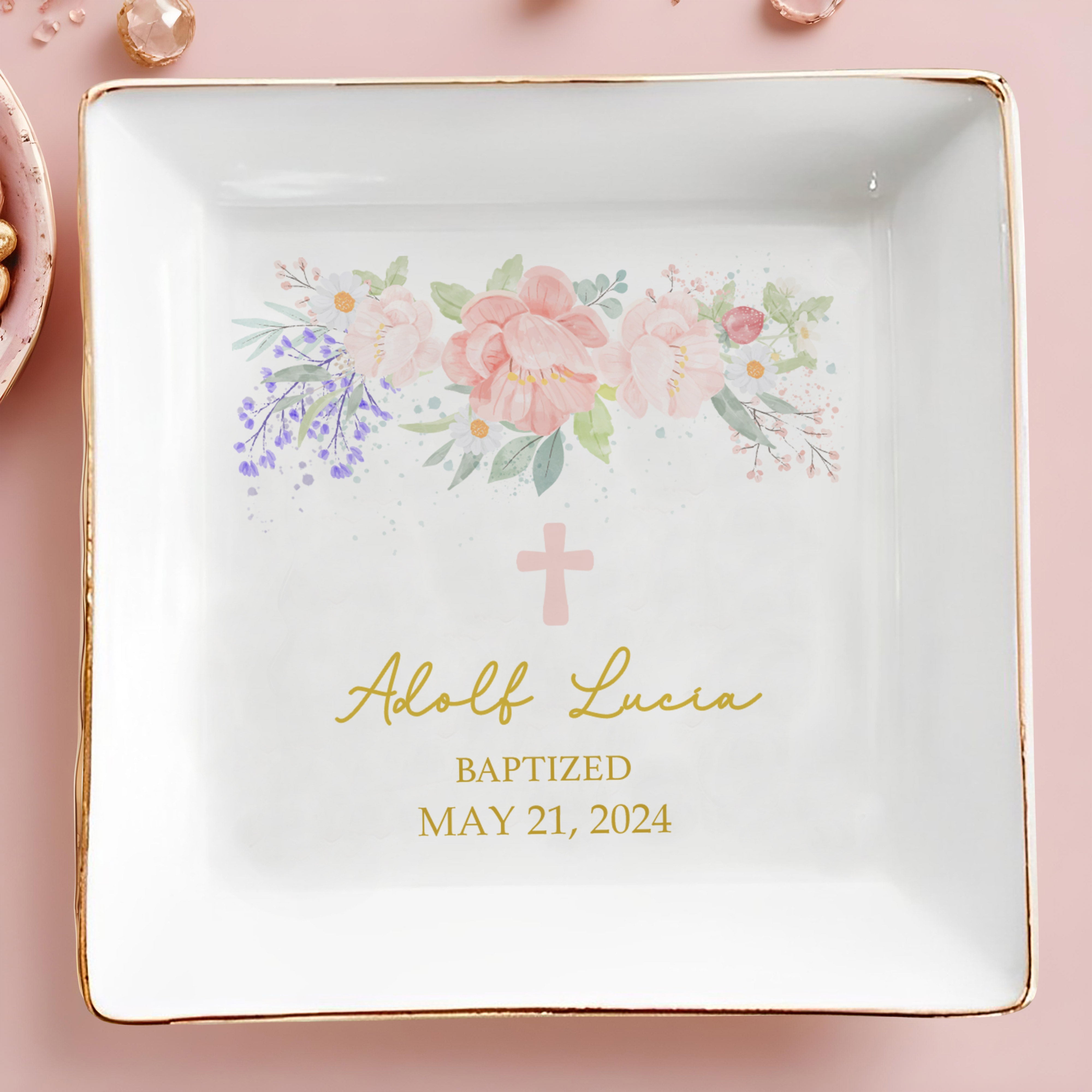 Celebrate Your Special Day Baptized In Love And Faith With Flowers - Personalized Custom Jewelry Dish - KID015_SCRD