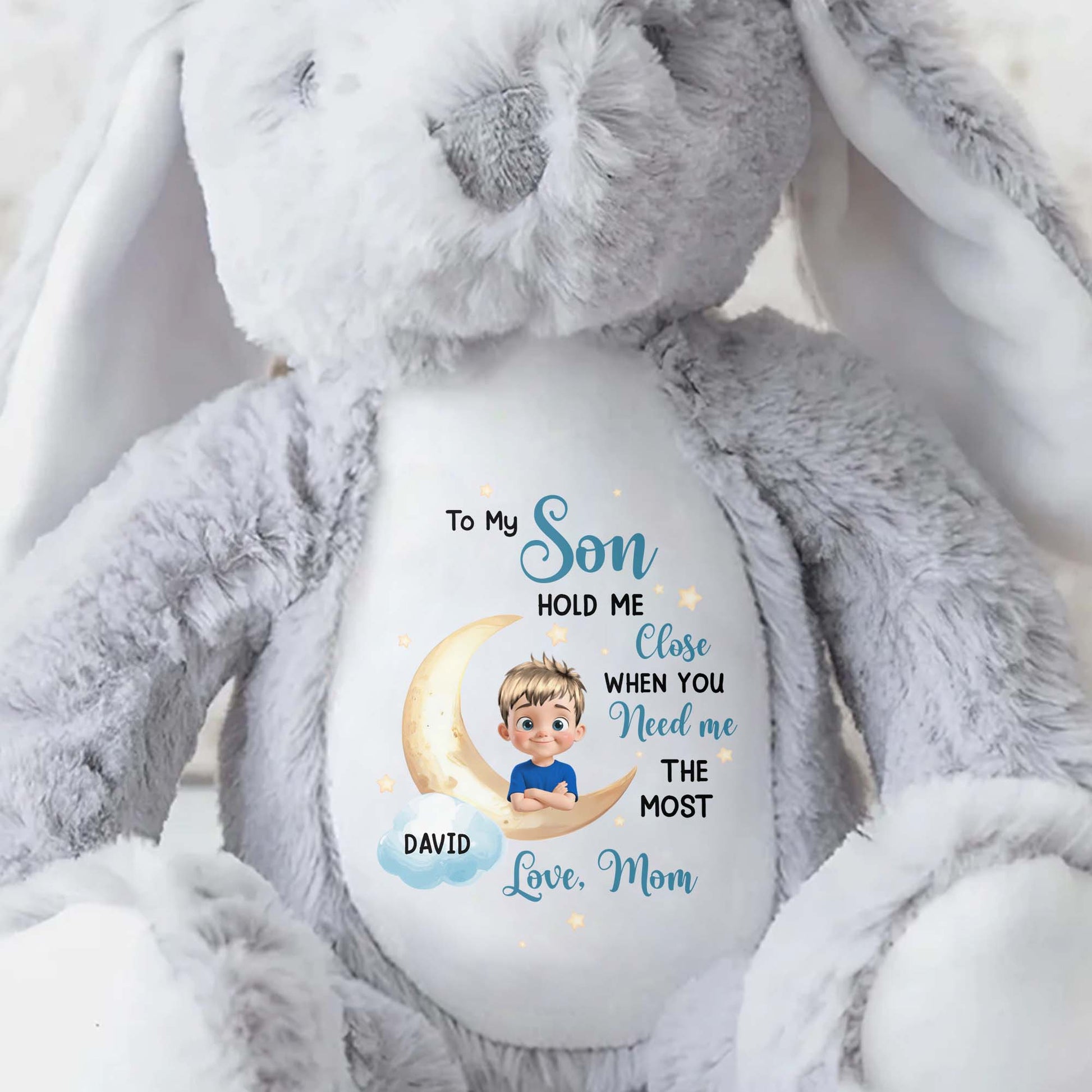 To My Son, Hold Me Close When You Need Me The Most, Embracing Arms - Personalized Stuffed Bunny - KID043_BUN