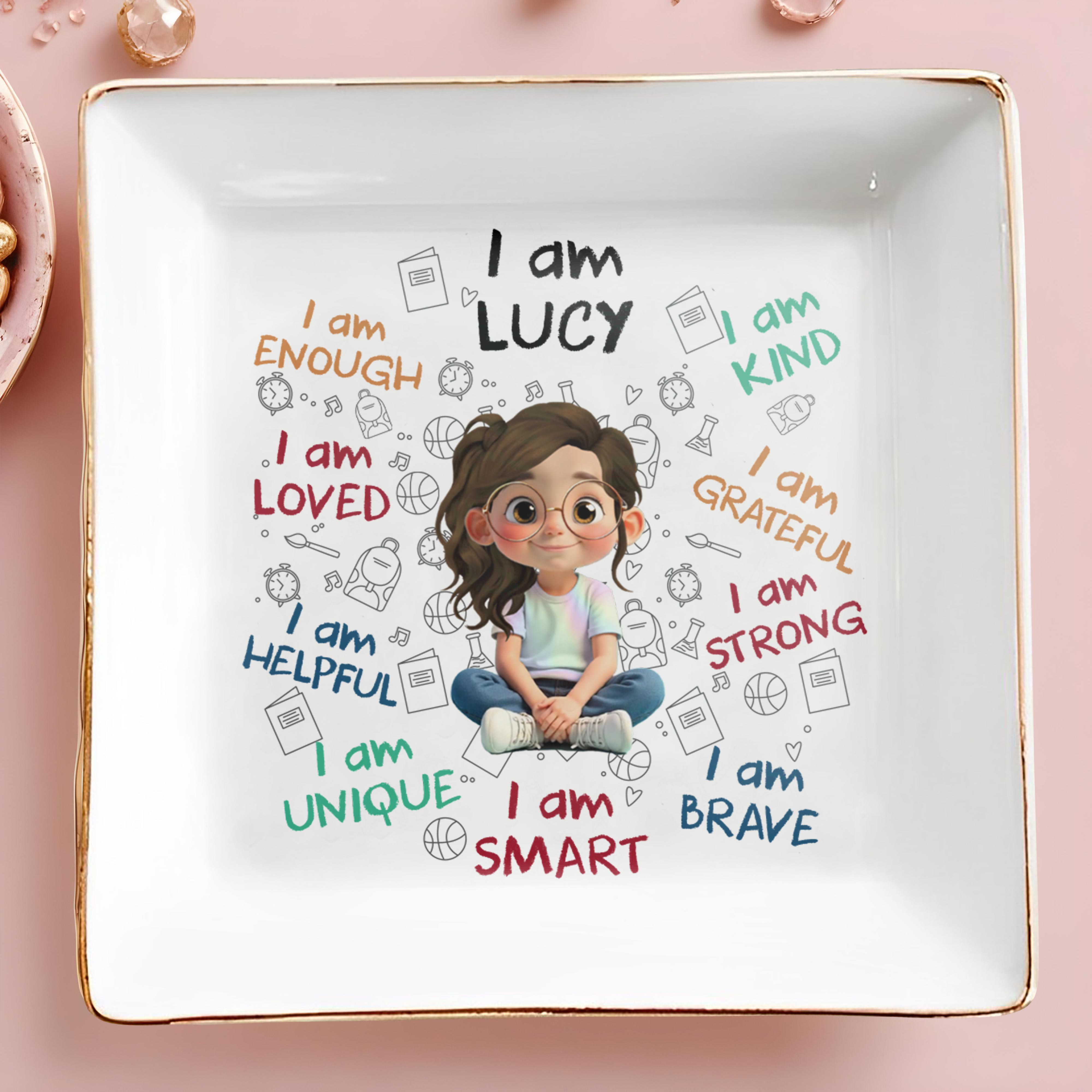 I Am Loved, I Am Strong Positive Affirmations Dish - Personalized Custom Jewelry Dish, Square Ceramic Dish - KID243_SCRD