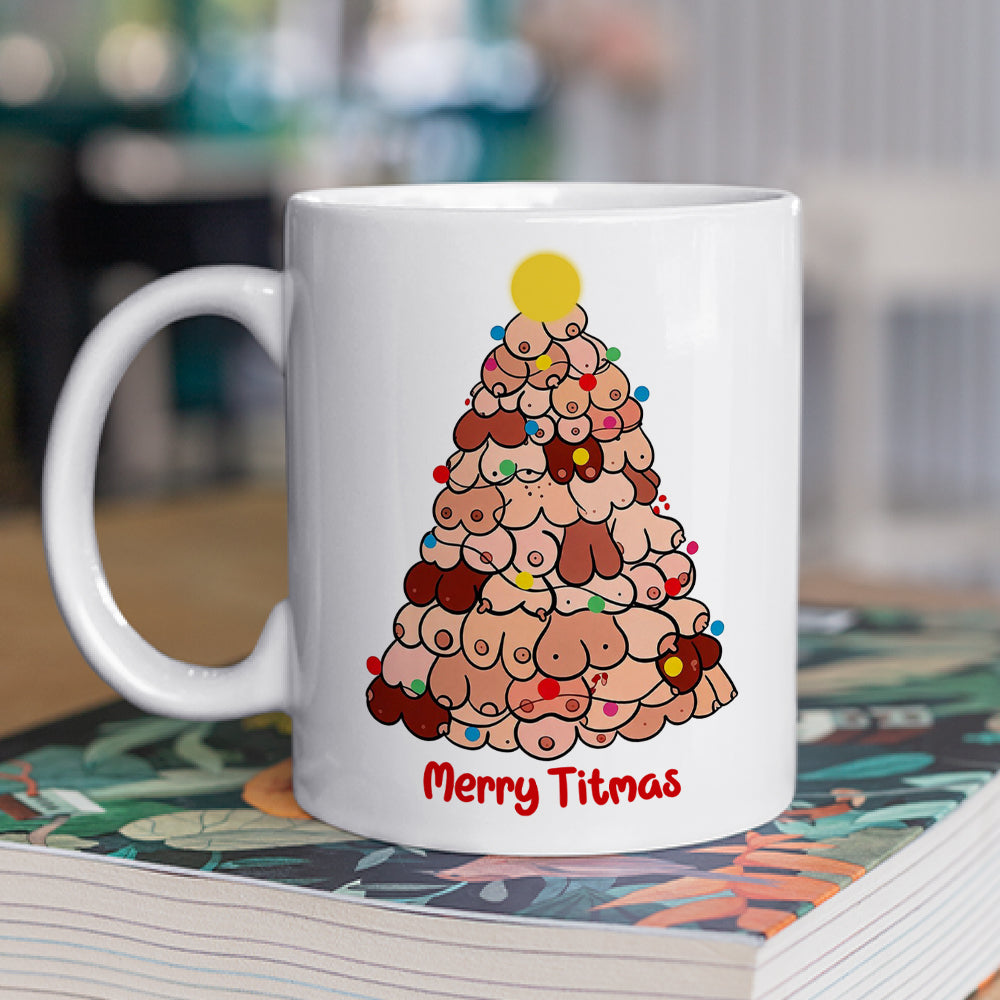 Christmas Just Got More Titty - Coffee Mug