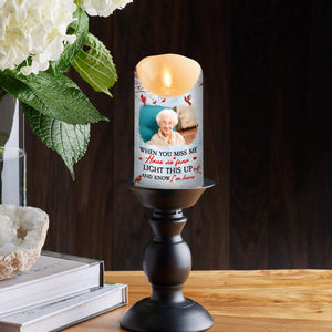 Light This Up When You Miss Me LED candle