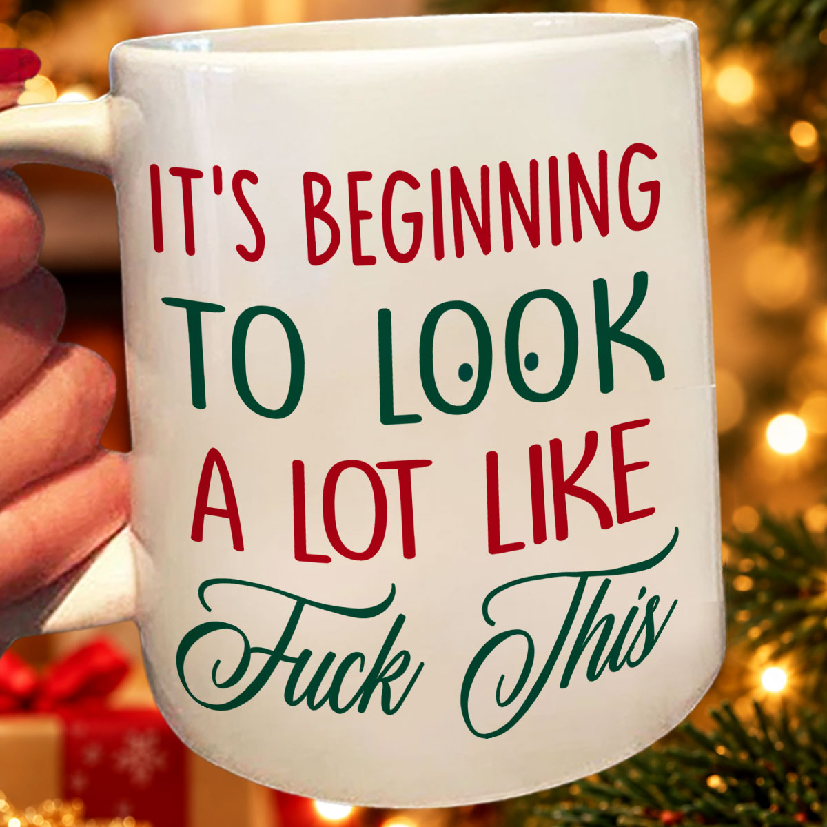 Beginning To Look Like - Coffee Mug
