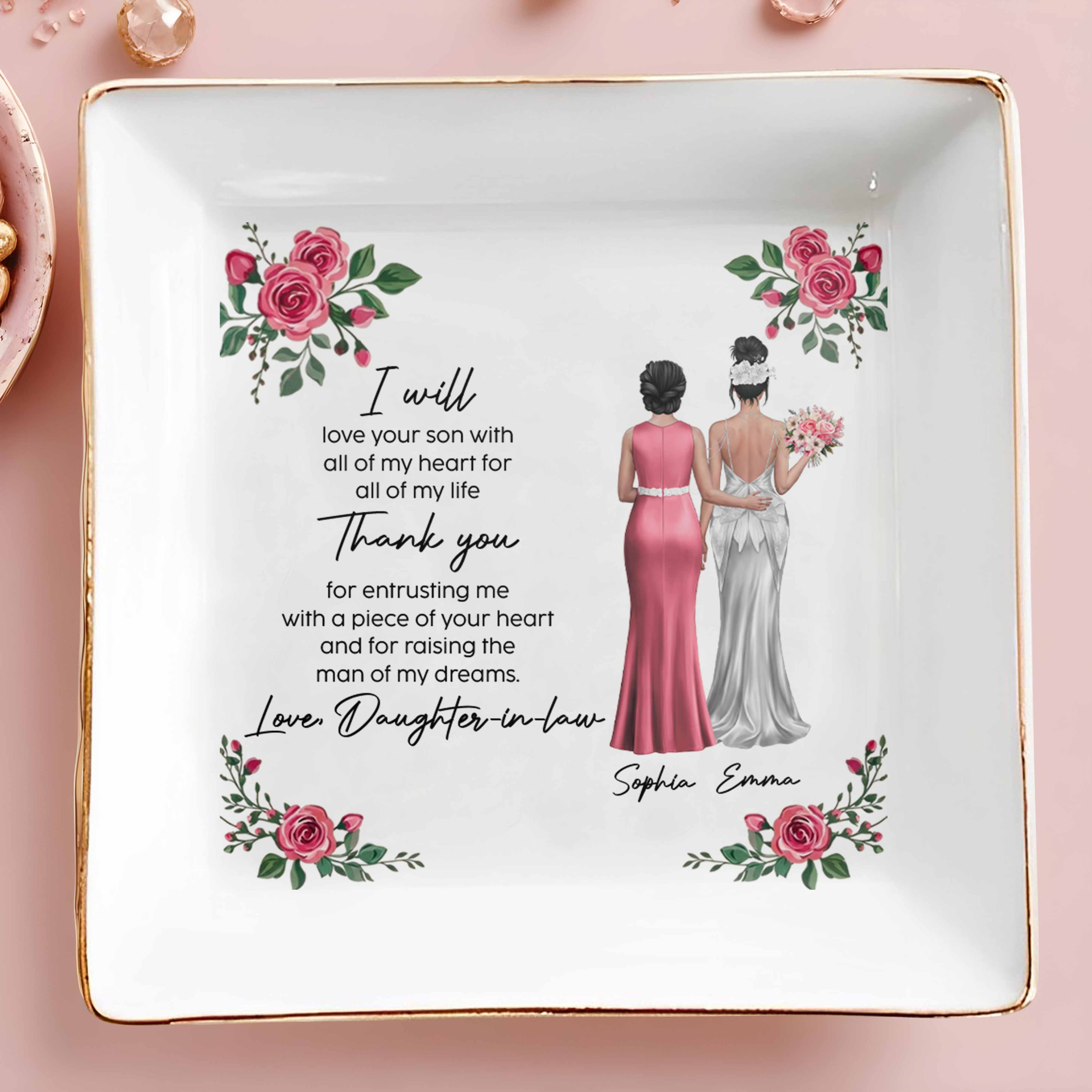 I Will Love Your Son, Roses And Women In Dresses - Personalized Custom Jewelry Dish, Square Ceramic Dish - MOLA002_SCRD