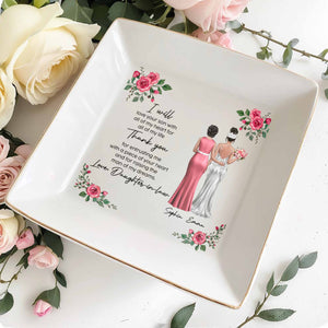 I Will Love Your Son, Roses And Women In Dresses - Personalized Custom Jewelry Dish, Square Ceramic Dish - MOLA002_SCRD