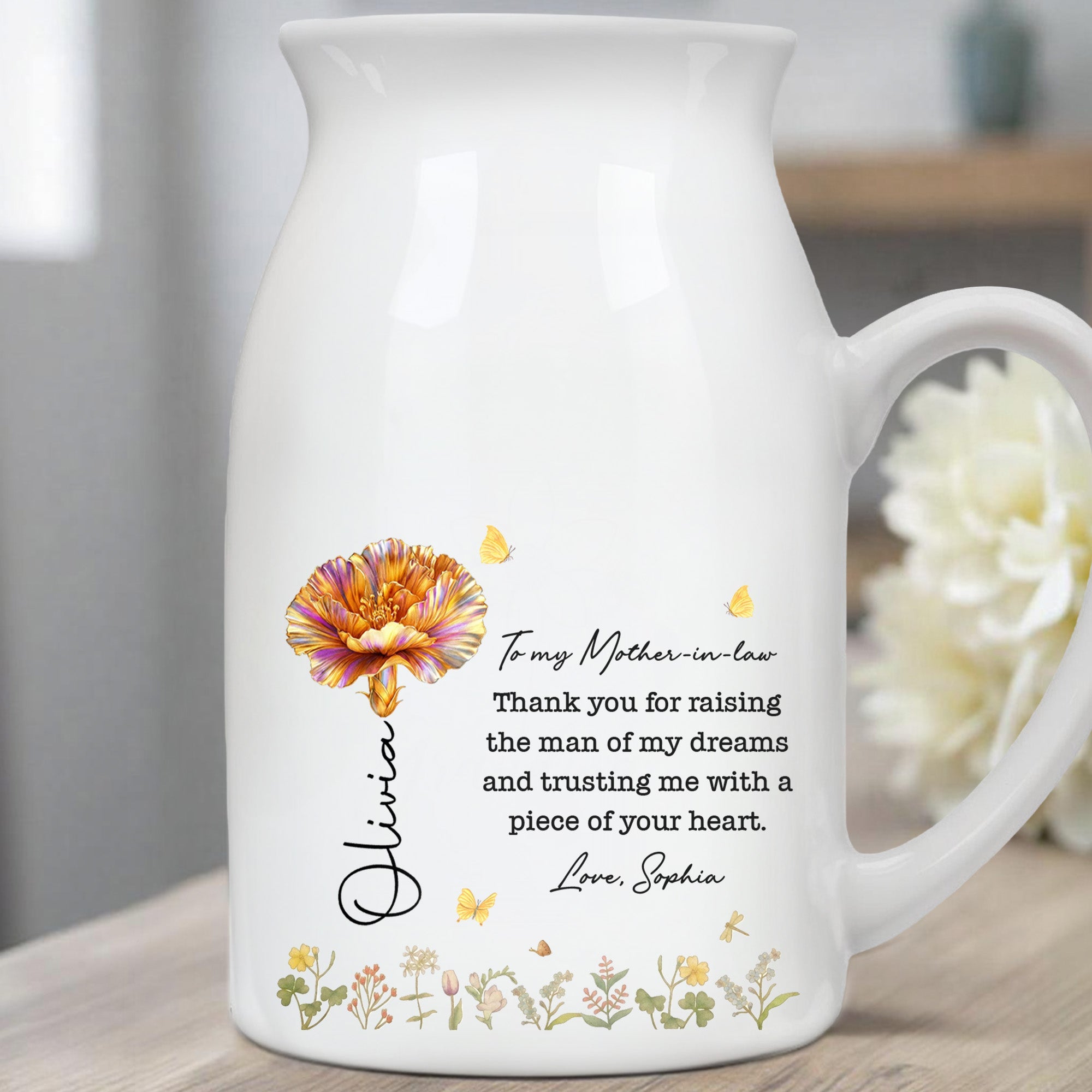 Thank You For Raising The Man Of My Dreams, Flowers And Butterflies Design - Personalized Ceramic Flower Vase