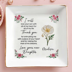 I will love your son with all my heart, Roses Ceramic Dish - Personalized Custom Jewelry Dish, Square Ceramic Dish - MOLA003_SCRD
