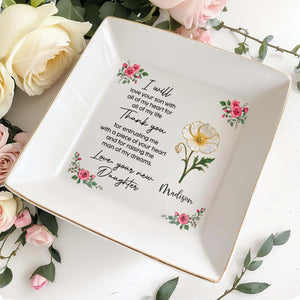 I will love your son with all my heart, Roses Ceramic Dish - Personalized Custom Jewelry Dish, Square Ceramic Dish - MOLA003_SCRD