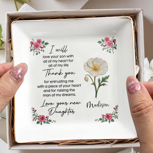I will love your son with all my heart, Roses Ceramic Dish - Personalized Custom Jewelry Dish, Square Ceramic Dish - MOLA003_SCRD