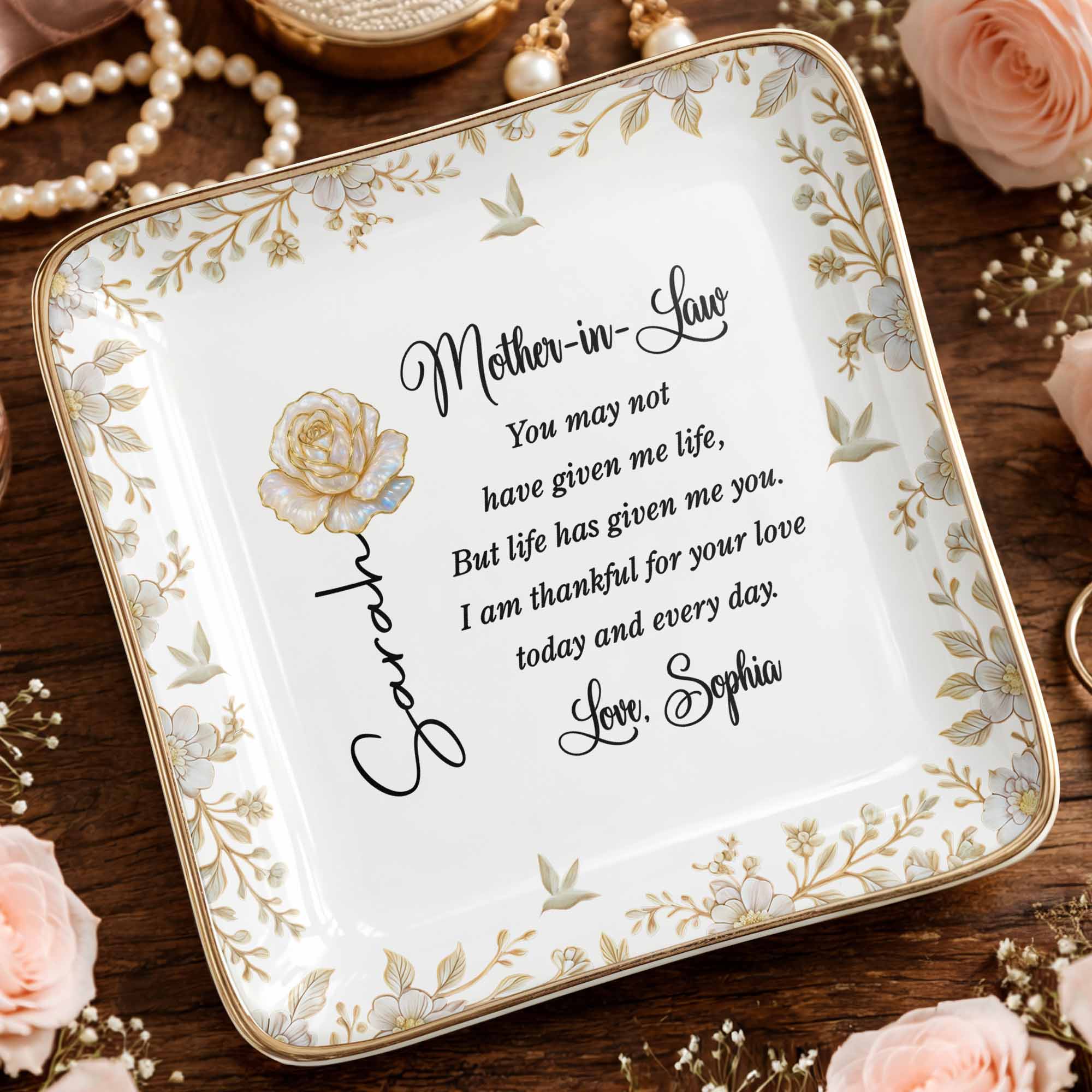 Mother In Law You May Not Have Given Me Life Flower And Bird Jewelry Dish - Personalized Custom Jewelry Dish, Ceramic Dish, Square Shape - MOLA004_SCRF