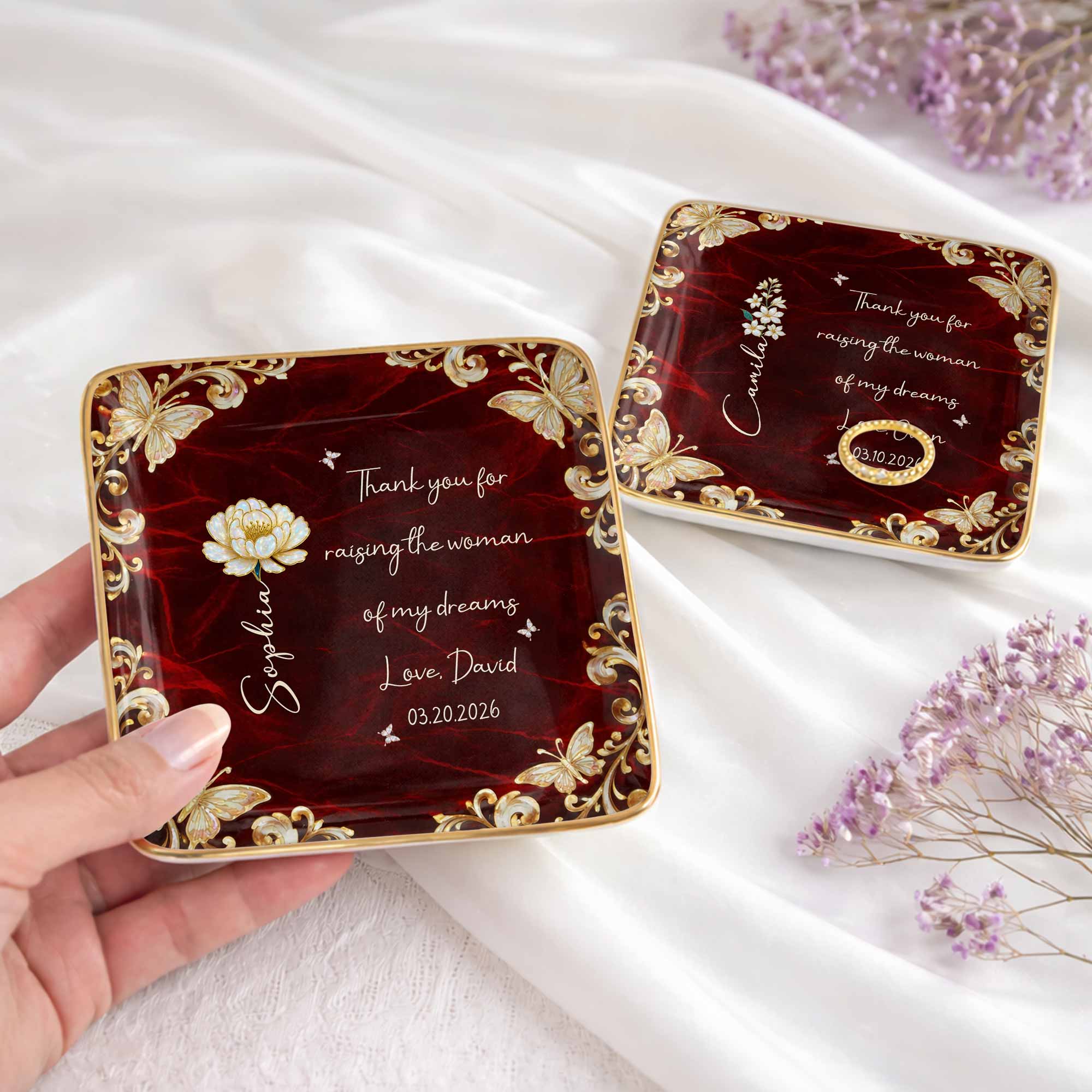 Thank You For Raising The Woman Of My Dreams Flower Butterfly - Personalized Custom Jewelry Dish, Ceramic Dish, Square Shape - MOLA008_SCRF