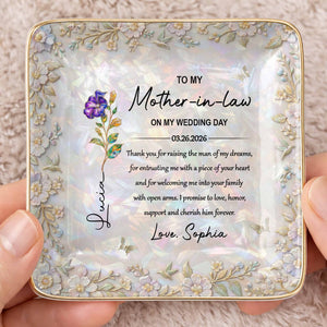To My Mother In Law On My Wedding Day Birth Month Flowers - Personalized Custom Jewelry Dish, Ceramic Dish, Square Shape - MOLA009_SCRF
