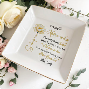 To My Mother In Law Only Thing Better Birth Month Flower - Personalized Custom Jewelry Dish, Square Ceramic Dish - MOLA016_SCRD