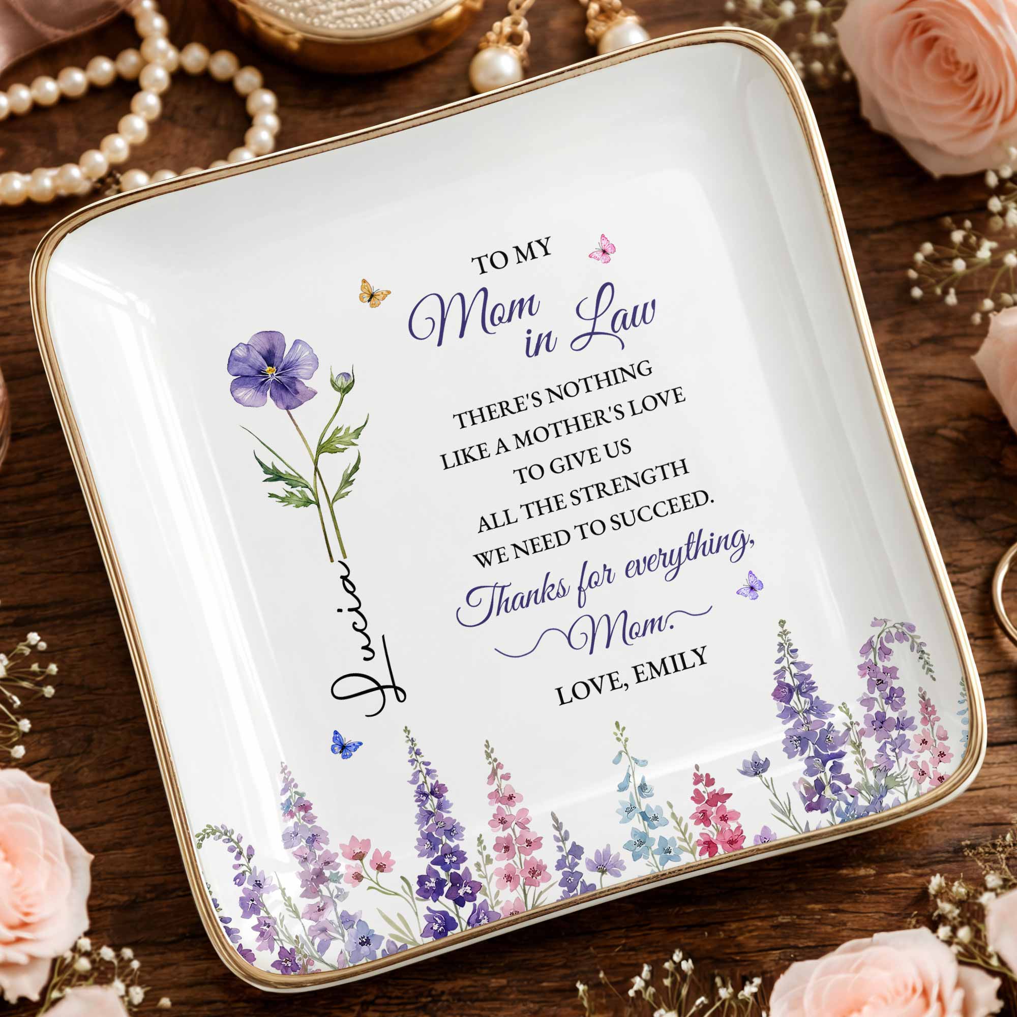 To My Mom In Law There's Nothing Like A Mother's Love Flower Butterfly - Personalized Custom Jewelry Dish, Ceramic Dish, Square Shape - MOLA026_SCRF