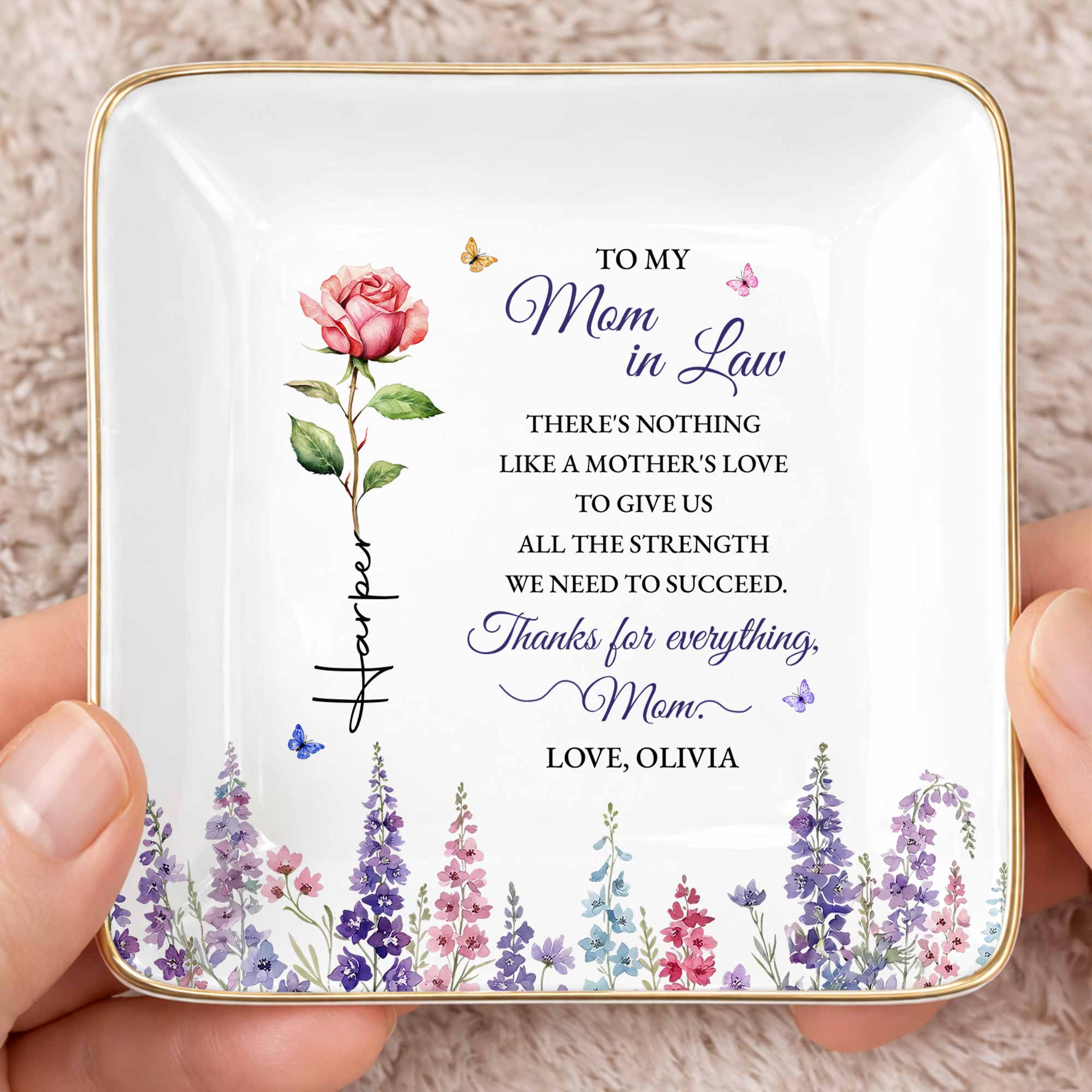 To My Mom In Law There's Nothing Like A Mother's Love Flower Butterfly - Personalized Custom Jewelry Dish, Ceramic Dish, Square Shape - MOLA026_SCRF