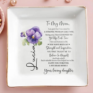 Strong Woman Inspirational Message With Pansy Flower - Personalized Custom Jewelry Dish - MOM015_SCRD