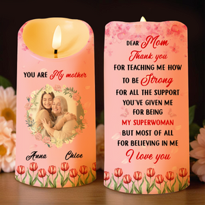 Dear Mom Thank You For Teaching Me How To Be Strong Tulips Design - Personalized Custom LED Candle - MOM030_LECA