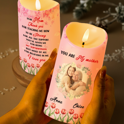 Dear Mom Thank You For Teaching Me How To Be Strong Tulips Design - Personalized Custom LED Candle - MOM030_LECA