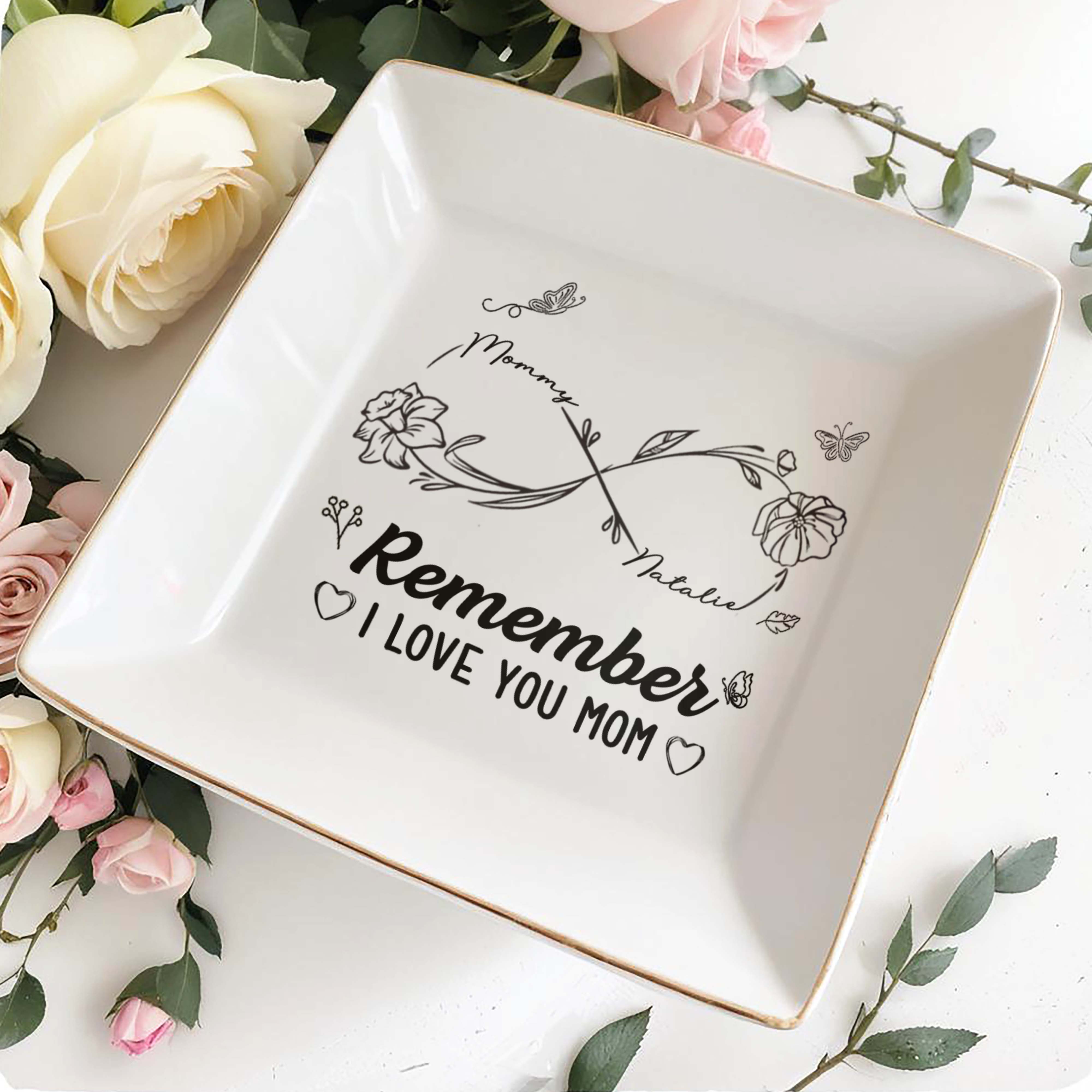 Remember I Love You Mom Floral and Butterfly Design - Personalized Custom Jewelry Dish, Square Ceramic Dish - MOM034_SCRD